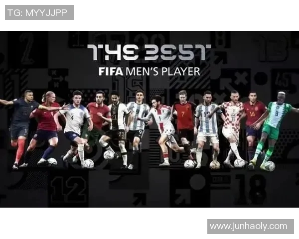 全球足球明星个人排名榜揭晓谁将成为本年度最佳球员的热门候选人
